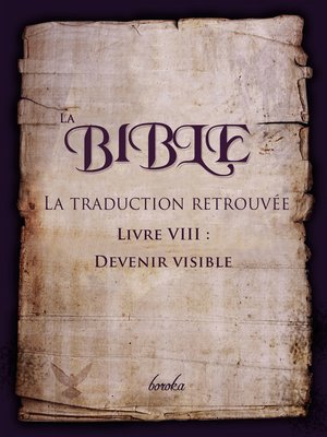 cover image of La Traduction Retrouvée De La Bible. Livre VIII